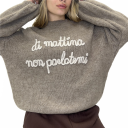 maglione di mattina non parlatemi